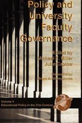 Cover Art for 9781593110734, Policy and University Faculty Governance by Miller, Michael T. (EDT)/ Caplow, Julie (EDT)