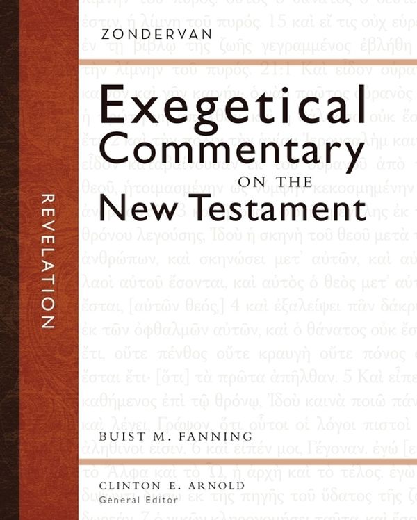 Cover Art for 9780310244172, Revelation (Zondervan Exegetical Commentary on the New Testament) by Buist M. Fanning