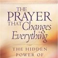 Cover Art for 9780736901567, The Prayer That Changes Everything by Stormie Omartian