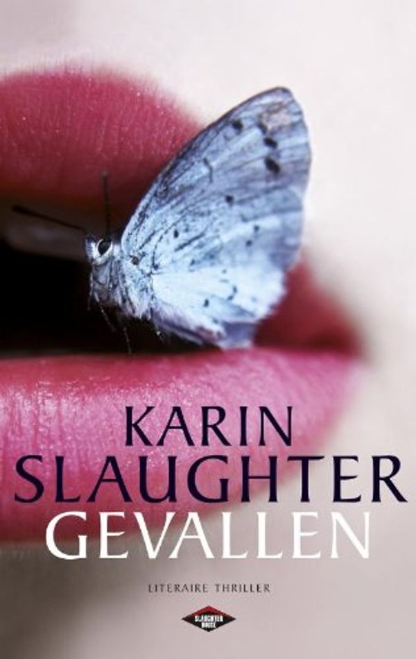 Cover Art for 9789023464501, Gevallen by Karin Slaughter