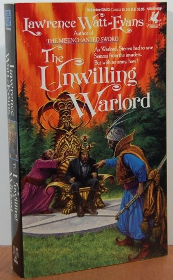 Cover Art for 9780345354136, The Unwilling Warlord: (#3) by Watt-Evans, Lawrence