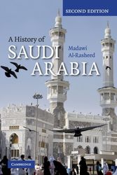 Cover Art for 9780521747547, A History of Saudi Arabia by Madawi Al-Rasheed
