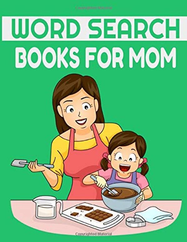 Cover Art for 9798637854707, word search books for mom: Large Print Word Search Puzzles for Moms, Learn Language Vocabulary with Challenging Easy to Read Word Find Puzzles for your moms by Word Search, Jessy