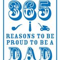 Cover Art for 9781910232095, 365 Reasons to be Proud to be a DadThe Greatest Dad Moments in History by Ian Allen