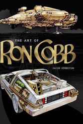 Cover Art for 9781789099584, The Art of Ron Cobb by Jacob Johnston