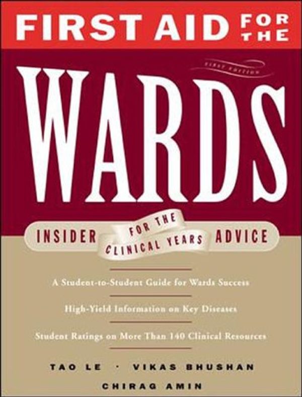 Cover Art for 9780838525951, First Aid for the Wards Insider Advice for the Clinical Years by Chirag Amin