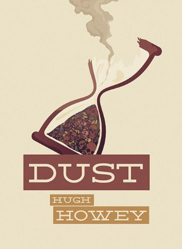 Cover Art for 8601422102567, By Hugh Howey - Dust (Limited/Signed Edition) (2014-07-15) [Hardcover] by Hugh Howey