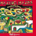 Cover Art for 9780949714411, Amazing Mazes by Rolf Heimann