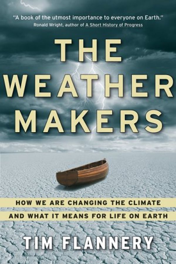 Cover Art for 9780002007511, The Weather Makers by Tim Flannery