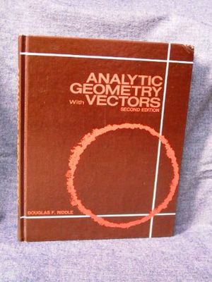 Cover Art for 9780534004859, Analytic Geometry with Vectors by Douglas F. Riddle