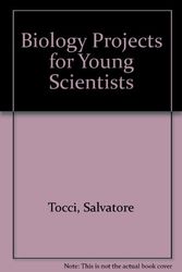 Cover Art for 9780606194020, Biology Projects for Young Scientists by Salvatore Tocci