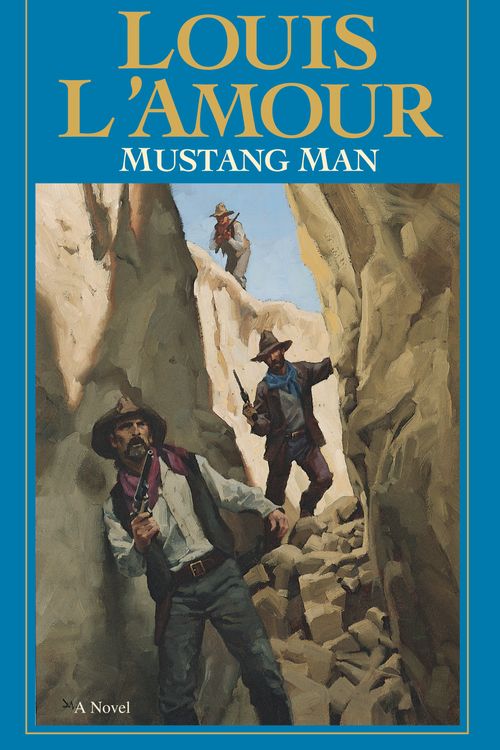 Cover Art for 9780553276817, Mustang Man by L'amour, Louis