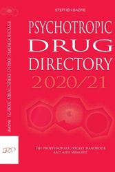 Cover Art for 9780956915658, Psychotropic Drug Directory 2020/21: The professionals' pocket handbook and aide memoire by Stephen Bazire