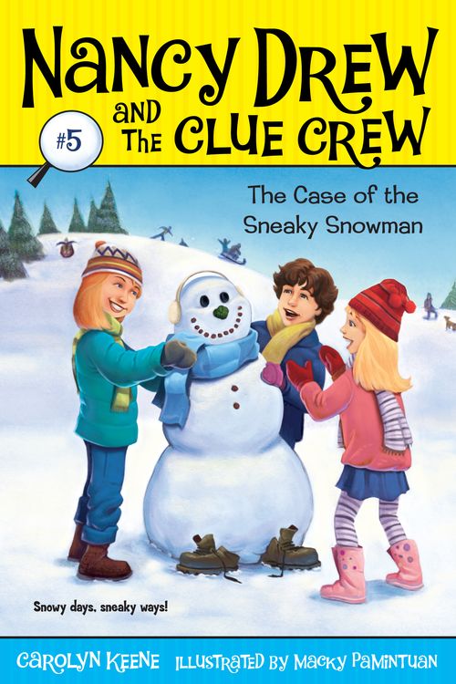 Cover Art for 9781416912545, Case of the Sneaky Snowman by Carolyn Keene