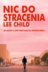 Cover Art for 9788373598096, Nic do stracenia by Lee Child