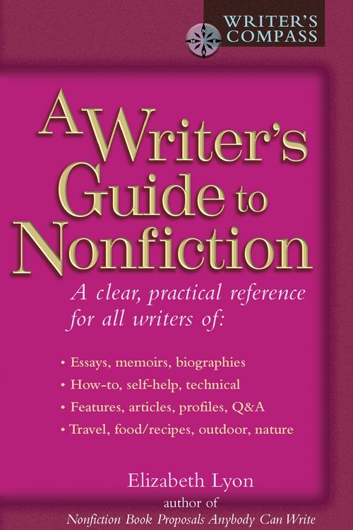 Cover Art for 9780399528675, A Writer’s Guide to Nonfiction by Lyon Elizabeth