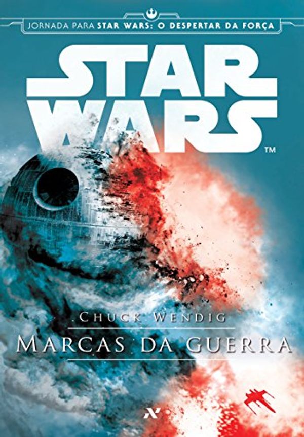 Cover Art for 9788576572787, Star Wars. Marcas da Guerra (Em Portuguese do Brasil) by Chuck Wendig