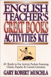 Cover Art for 9780876288542, English Teacher's Great Books: Activities Kit by Gary Robert Muschla