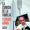 Cover Art for 9788415541226, La Comida de La Familia (the Family Meal by Ferran Adria