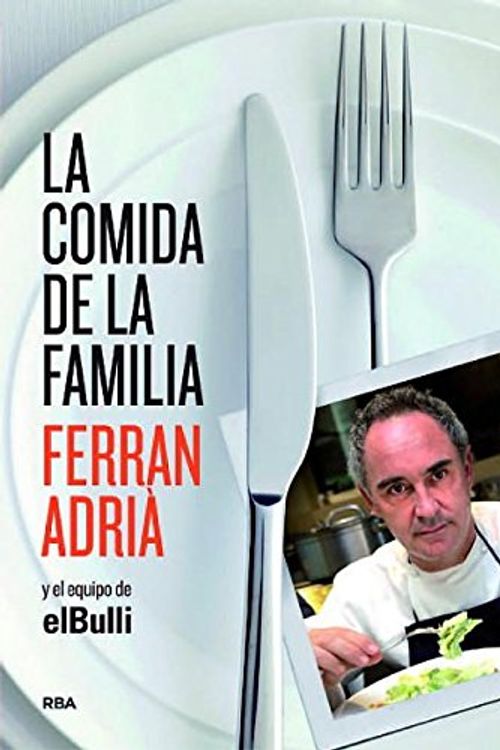 Cover Art for 9788415541226, La Comida de La Familia (the Family Meal by Ferran Adria