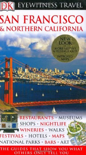 Cover Art for 9780756615352, San Francisco & Northern California by Jamie Jensen, Barry Parr