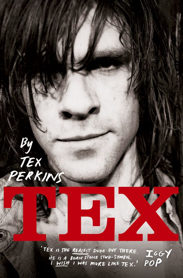 Cover Art for 9781925481358, Tex by Tex Perkins