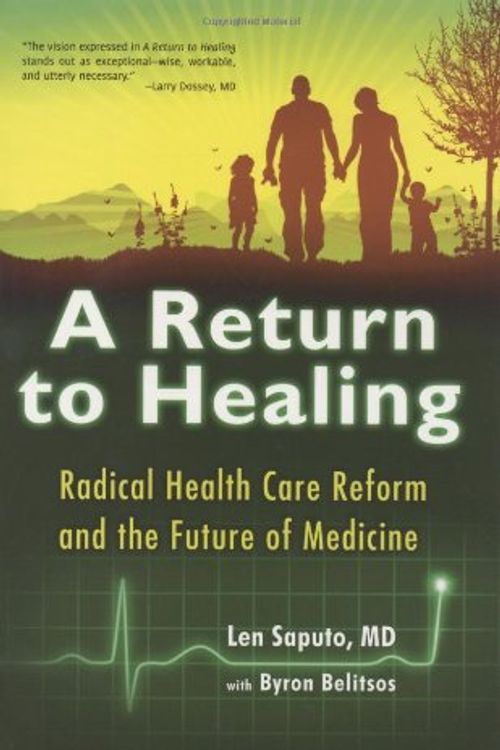 Cover Art for 9781579830526, Return to Healing by Len Saputo