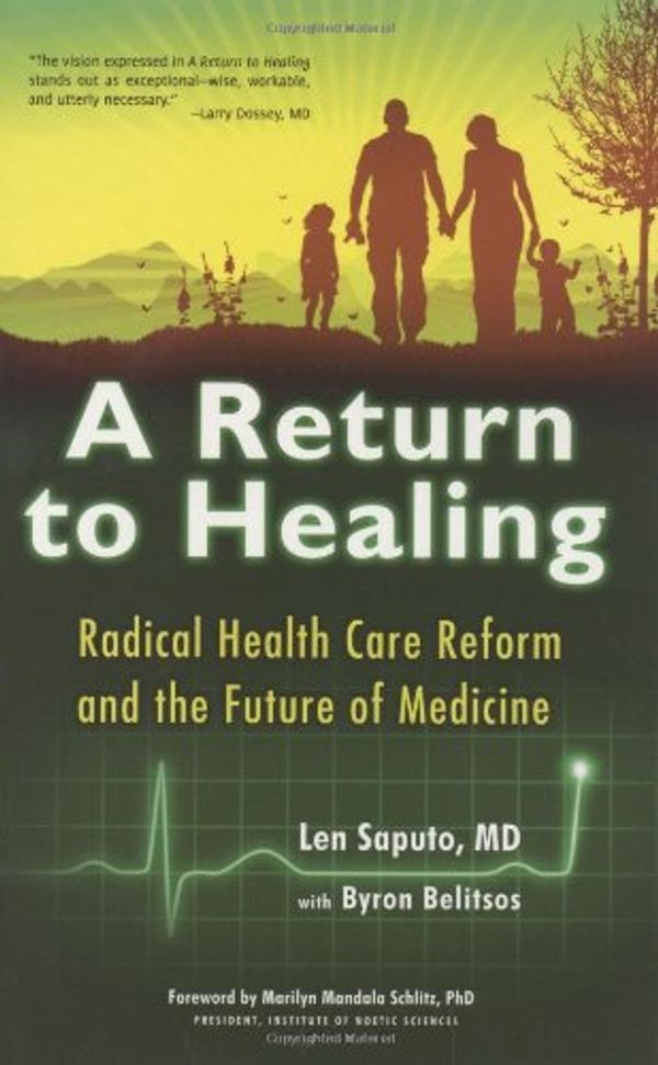 Cover Art for 9781579830526, Return to Healing by Len Saputo