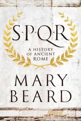 Cover Art for 9780871404237, SPQR: A History of Ancient Rome by Mary Beard