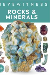 Cover Art for 9780744028966, Rocks and Minerals (DK Eyewitness) by DK