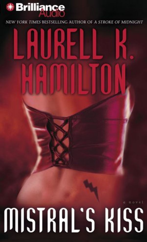 Cover Art for 9781423322368, Mistral's Kiss by Laurell K Hamilton