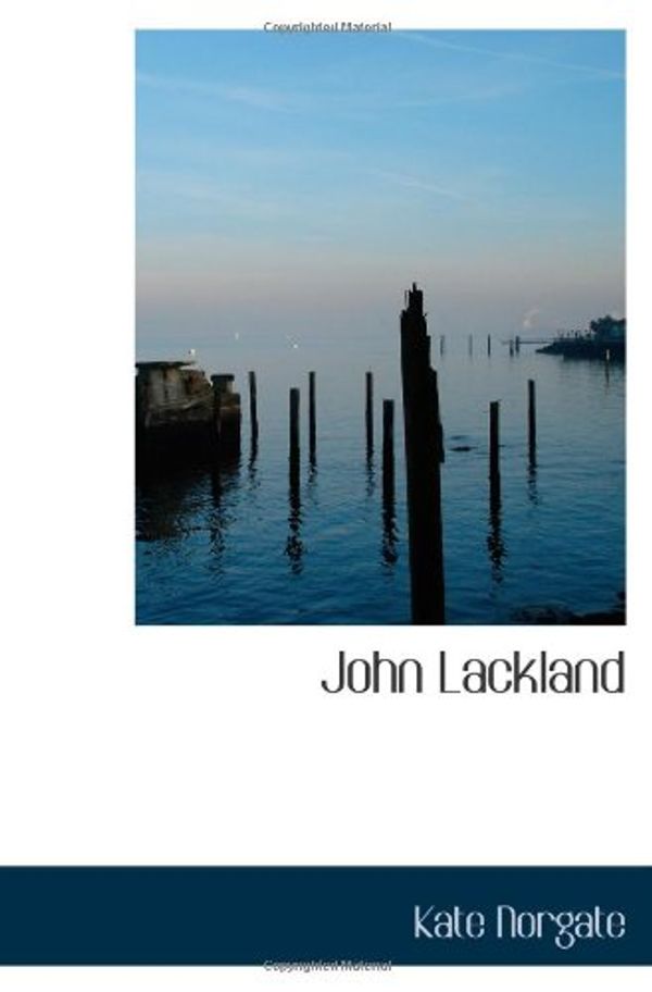 Cover Art for 9781113020161, John Lackland by Kate Norgate