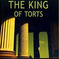 Cover Art for 9780099416173, The King Of Torts by John Grisham