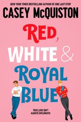 Cover Art for 9781035007417, Red, White & Royal Blue by Casey McQuiston