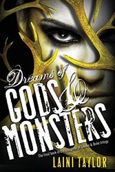 Cover Art for 9780316285285, dreams of gods & monsters: daughter of smoke and bone trilogy (book 3) by Laini Taylor