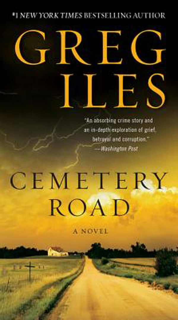 Cover Art for 9780062824677, Cemetery Road by Greg Iles