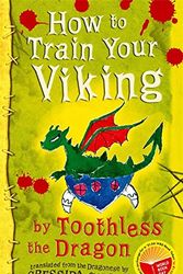 Cover Art for 9780340917466, How to Train Your Viking, by Toothless by Cressida Cowell