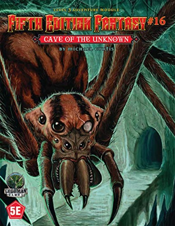 Cover Art for 9781946231871, Fifth Edition Fantasy #16 Cave of The Unknown 5th Ed. D&d Adventure by Games Goodman