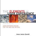 Cover Art for 9780735712027, Elements of User Experience by Jesse James Garrett