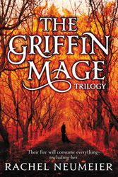 Cover Art for 9780316193542, The Griffin Mage by Rachel Neumeier