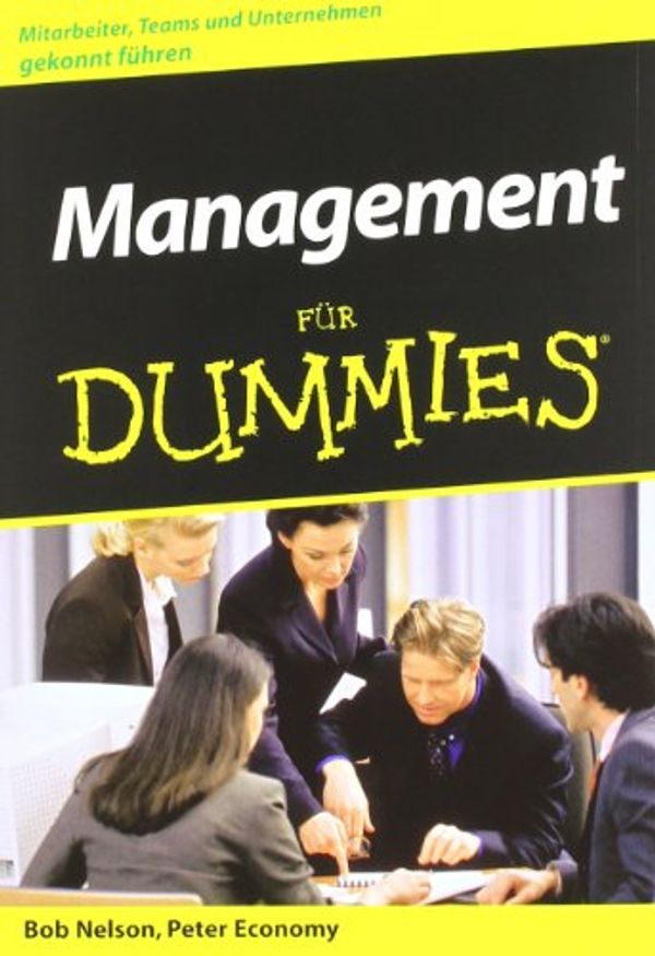 Cover Art for 9783527702404, Management Fur Dummies by Bob Nelson, Peter Economy