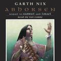 Cover Art for 9780807205655, Abhorsen by Garth Nix, Tim Curry