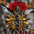 Cover Art for B0BNCF5W6M, A Soul of Ash and Blood by Jennifer L. Armentrout