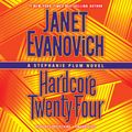 Cover Art for 9780525501367, Hardcore Twenty-Four by Janet Evanovich