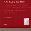 Cover Art for 9789004153707, Nicole Oresme's De visione stellarum (On Seeing the Stars): A Critical Edition of Oresme's Treatise on Optics and Atmospheric Refraction, with an ... and Early Modern Science) (German Edition) by Dan Burton