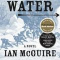 Cover Art for 9781627795944, The North Water by Ian McGuire