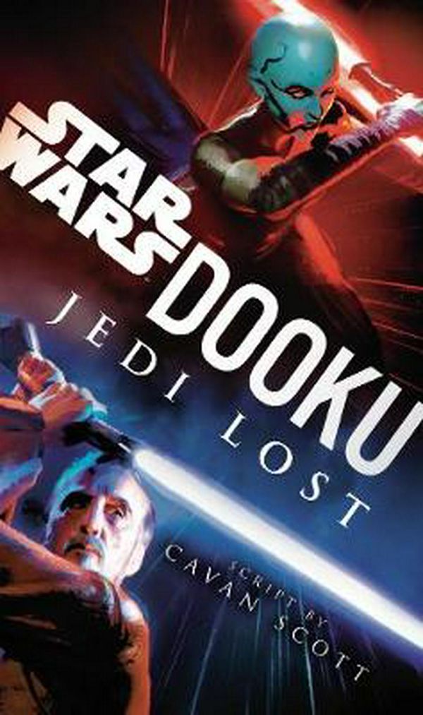 Cover Art for 9781529124804, Dooku: Jedi Lost by Cavan Scott