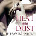 Cover Art for 9780748129881, Heat And Dust by Ruth Prawer Jhabvala