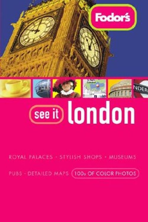 Cover Art for 9781400016570, Fodor's See It London by Fodor's (Manufactured by)