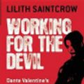 Cover Art for 9780316145473, Working for the Devil by Lilith Saintcrow